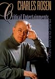 Critical Entertainments: Music Old and New