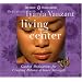 Living from Your Center (Inner Vision Series)