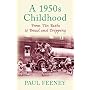 A 1950s Childhood: From Tin Baths to Bread and Dripping (Memories)