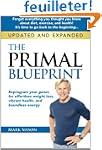 The Primal Blueprint: Reprogram Your...