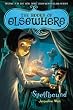 Spellbound: The Books of Elsewhere: Volume 2