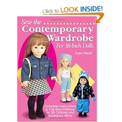 Sew the Contemporary Wardrobe for 18-inch Dolls: Complete Instructions and Full-size Patterns for 35 Clothing and Accessory Items