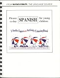 Phrase-A-Day Spanish for Young Children