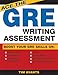 Ace the GRE Writing Assessment
