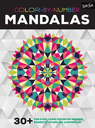 Color-by-Number: Mandalas: 30+ fun & relaxing color-by-number projects to engage & entertain