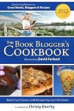 The 2012 Book Bloggers Cookbook (The Book Bloggers Cookbook)