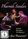 Pharoah Sanders: Live in San Francisco