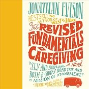 Revised Fundamentals of Caregiving | [Jonathan Evison]