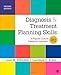 Diagnosis and Treatment Planning Skills: A Popular Culture Casebook Approach (DSM-5 Update)
