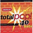 Total Pop!: The First 40 Hits