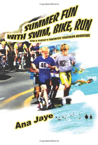 Summer Fun With Swim, Bike, Run: Kim & Peatie's Fantastic Triathlon Adventure