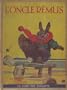 L'Oncle Remus. Contes adapt�s de l'am�ricain, d'apr�s Joel Chandler Harris