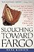 Slouching Toward Fargo:: A Two-Year Saga Of Sinners And St. Paul Saints At The Bottom Of The Bush Leagues With Bill Murray, Darryl Strawberry, Dakota Sadie And Me