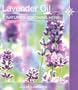 Lavender Oil: Nature's Soothing Herb