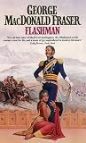 Flashman: A Novel (Flashman)