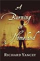 A Burning in Homeland: A Novel