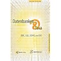 Datenbanken & Java. JDBC, SQLJ, ODMG und JDO