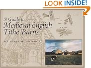 A Guide to Medieval English Tithe Barns