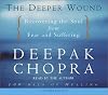 The Deeper Wound (Deepak Chopra)
