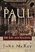 Paul: His Life and Teaching