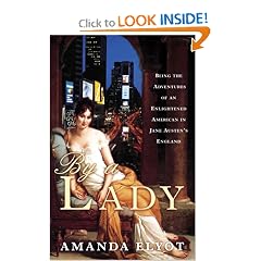 By a Lady: Being the Adventures of an Enlightened American in Jane Austen's England