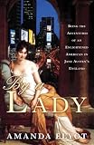 By a Lady: Being the Adventures of an Enlightened American in Jane Austen's England