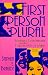 First Person Plural : Multiple Personality and the Philosophy of Mind