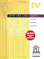 Vocabulary from Latin and Greek Roots: Book Four