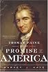 Thomas Paine and the Promise of America
