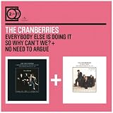 2 For 1: Everybody Else Is Doing It / No Need To Argue