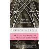 Church in Crisis: The Gay Controversy and the Anglican Communion