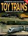 O'Brien's Collecting Toy Trains: Identification and Value Guide (O'Brien's Collecting Toy Trains)