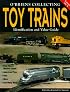 O'Brien's Collecting Toy Trains: Identification and Value Guide (O'Brien's Collecting Toy Trains)