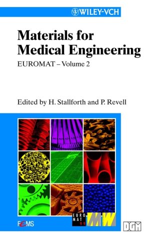 Materials for Medical Engineering: 2 (Euromat 99)