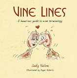 Vine Lines: A Humorous Guide to Wine Terminology