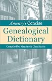 Ancestrys Concise Genealogical Dictionary