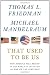 That Used to Be Us: How America Fell Behind in the World It Invented and How We Can Come Back