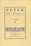Peter the Pioneer: A Novel