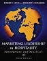 Marketing Leadership in Hospitality: Foundations and Practices