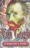 Review Hodder Arnold  / Van Gogh: A Beginners' Guide
