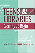 Teens & Libraries: Getting It Right