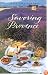 Savoring Provence: Recipes and Reflections on Provencal Cooking (The Savoring Series)