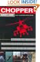 Chopper: A History of America Military Helicopter Operations from WWII to the War on Terror
