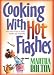Cooking With Hot Flashes: And Other Ways to Make Middle Age Profitable