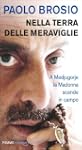 Nella terra delle meraviglie: A Medju...