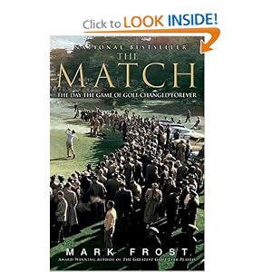 The Match: The Day the Game of Golf Changed Forever [Paperback]