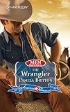 The Wrangler (Harlequin American Romance Series)