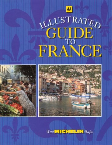 City Travel Guides Discounted  Books : Illustrated Guide To France