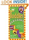 Toddler Bargains: Secrets to Saving 20% to 50% on Toddler Furniture, Clothing, Shoes, Travel Gear, Toys, and More!