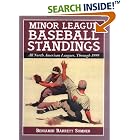 Minor League Baseball Standings : All North American Leagues, Through 1999 by  Benjamin Barrett Sumner